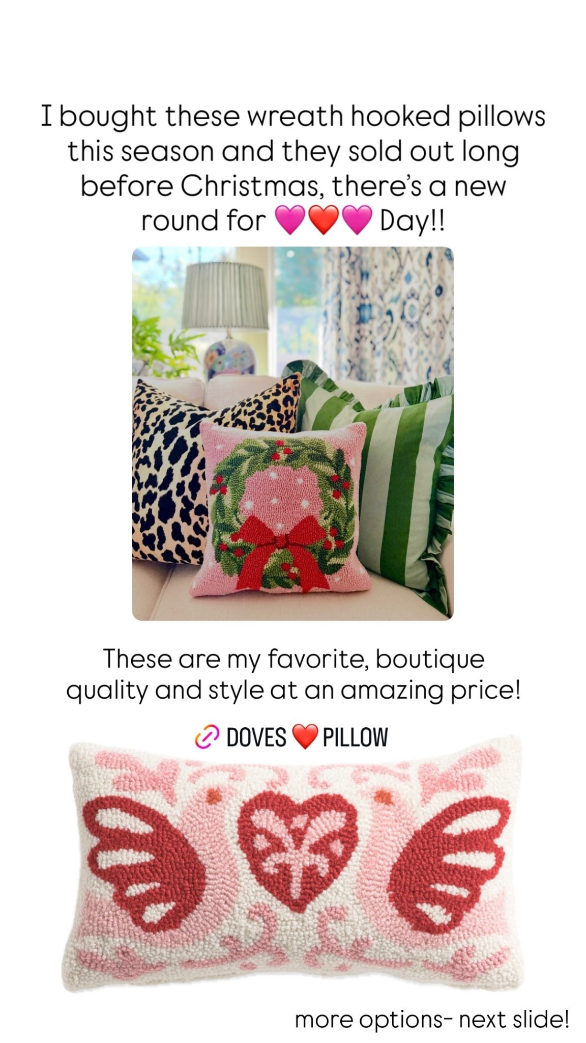 These are my favorite, boutique quality and style at an amazing price!  I bought these wreath hooked pillows this season and they sold out long before Christmas, there’s a new round for 🩷❤️🩷 Day!! more options- next slide!

#LTKFindsUnder50 #LTKSeasonal #LTKHome