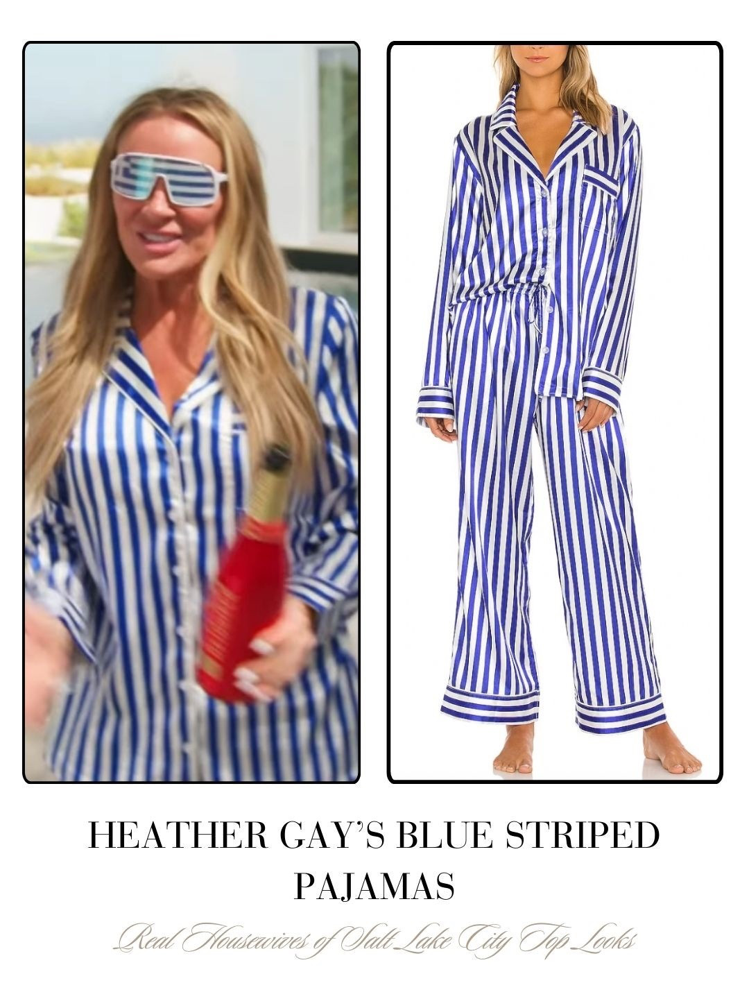 Heather Gay’s Blue Striped Pajamas 
