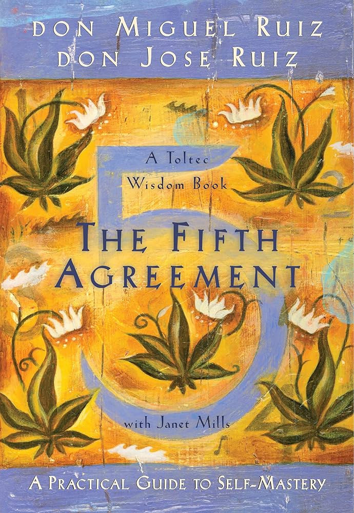 The Fifth Agreement: A Practical Guide to Self-Mastery (Toltec Wisdom) | Amazon (US)