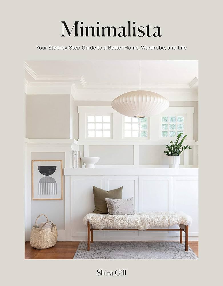 Minimalista: Your Step-by-Step Guide to a Better Home, Wardrobe, and Life | Amazon (US)