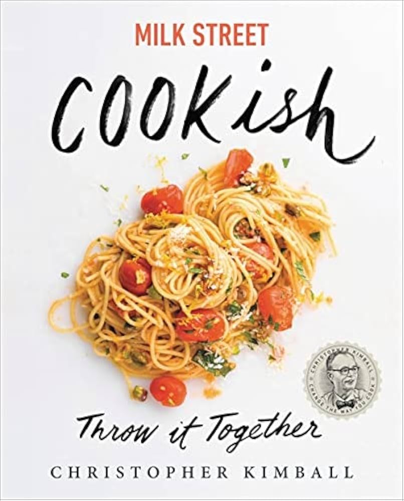 Milk Street: Cookish: Throw It Together: Big Flavors. Simple Techniques. 200 Ways to Reinvent Din... | Amazon (US)