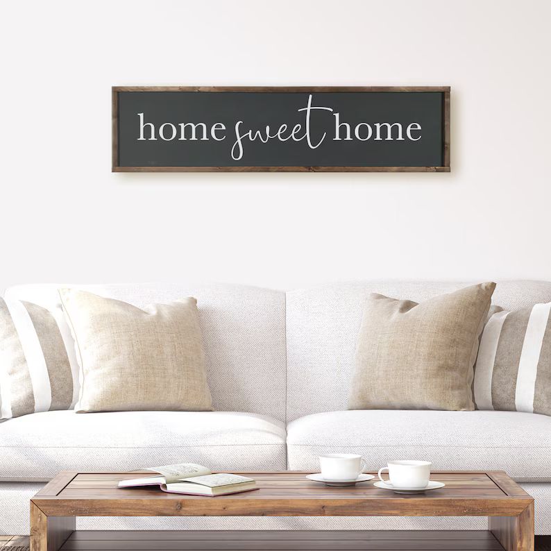 Home Sweet Home Sign - Above Couch Sign - Living Room Signs - Home Sweet Home Wood Sign - Family ... | Etsy (US)