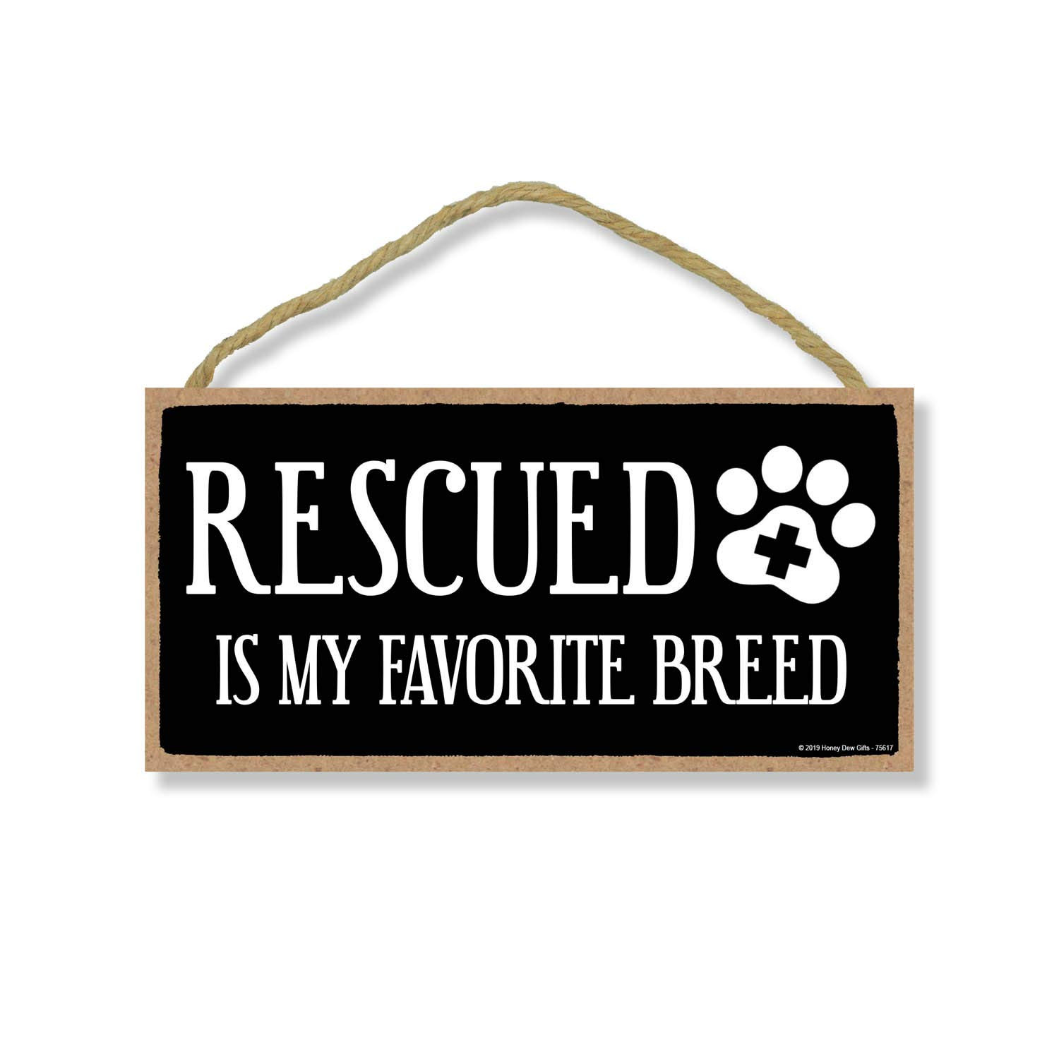 Honey Dew Gifts Rescued is My Favorite Breed 5 inch by 10 inch Pet Rescue Gifts, Wall Art, Decora... | Amazon (US)