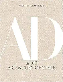 Architectural Digest at 100: A Century of Style    Hardcover – October 8, 2019 | Amazon (US)