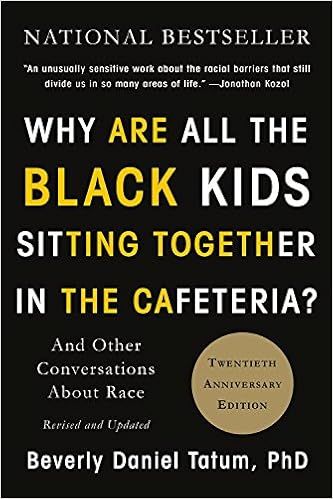 Why Are All the Black Kids Sitting Together in the Cafeteria?: And Other Conversations About Race | Amazon (US)