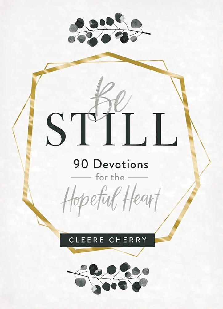 Be Still: 90 Devotions for the Hopeful Heart (A 90-Day Devotional to Rest in God's Presence) - Th... | Amazon (US)