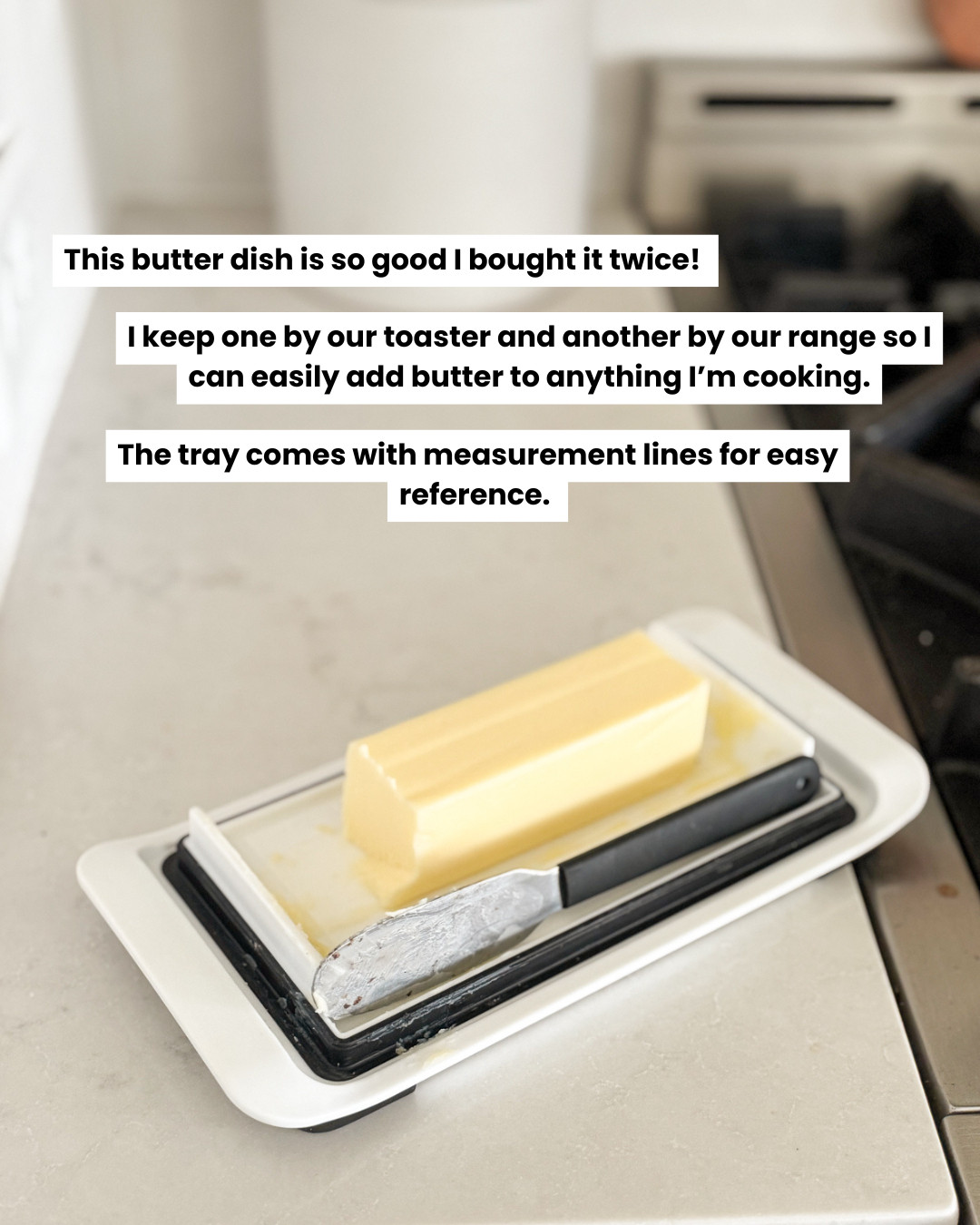 I keep one of these butter trays at both prep stations. Love that it has measurement lines too!

butter dish, cooking setup, meal prep tools, kitchen efficiency, Amazon finds 

 #LTKHome