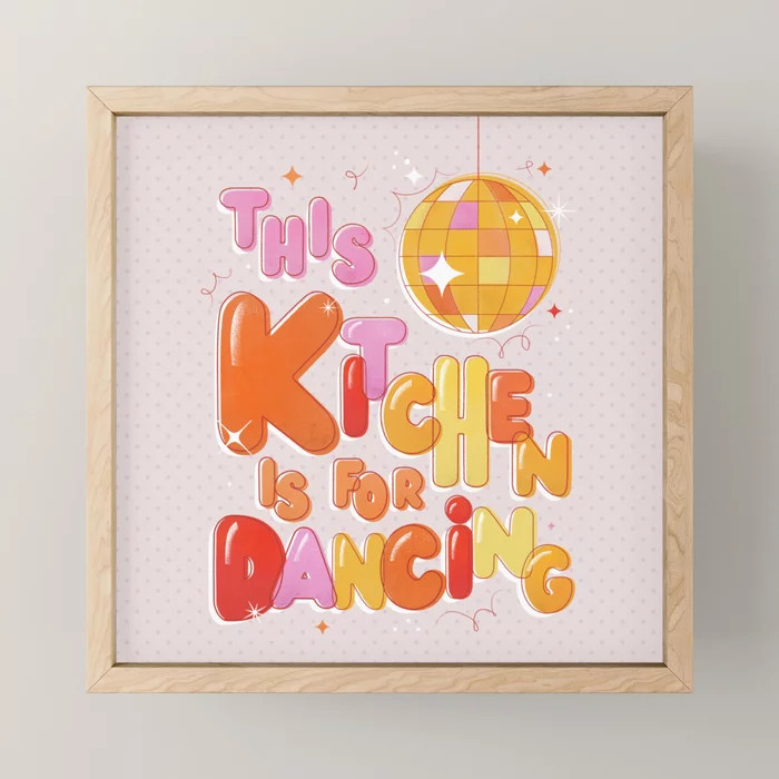 This Kitchen Is For Dancing Framed Mini Art Print | Society6