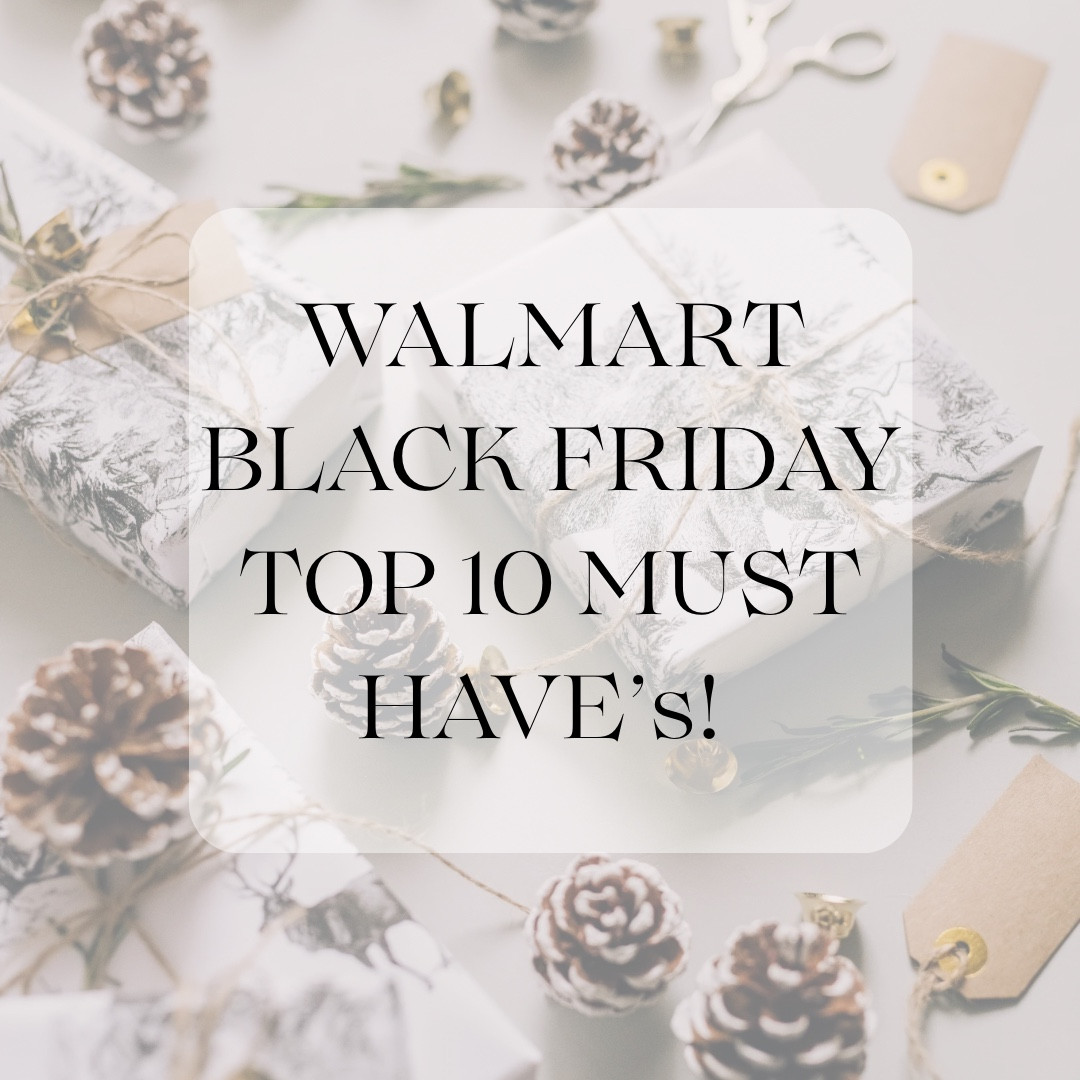 Walmart Black Friday Top 10 list 