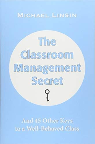The Classroom Management Secret: And 45 Other Keys to a Well-Behaved Class | Amazon (US)