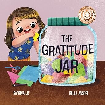 The Gratitude Jar - A children's book about creating habits of thankfulness and a positive mindse... | Amazon (US)