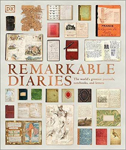 Remarkable Diaries: The World's Greatest Diaries, Journals, Notebooks, & Letters (DK Great) | Amazon (US)