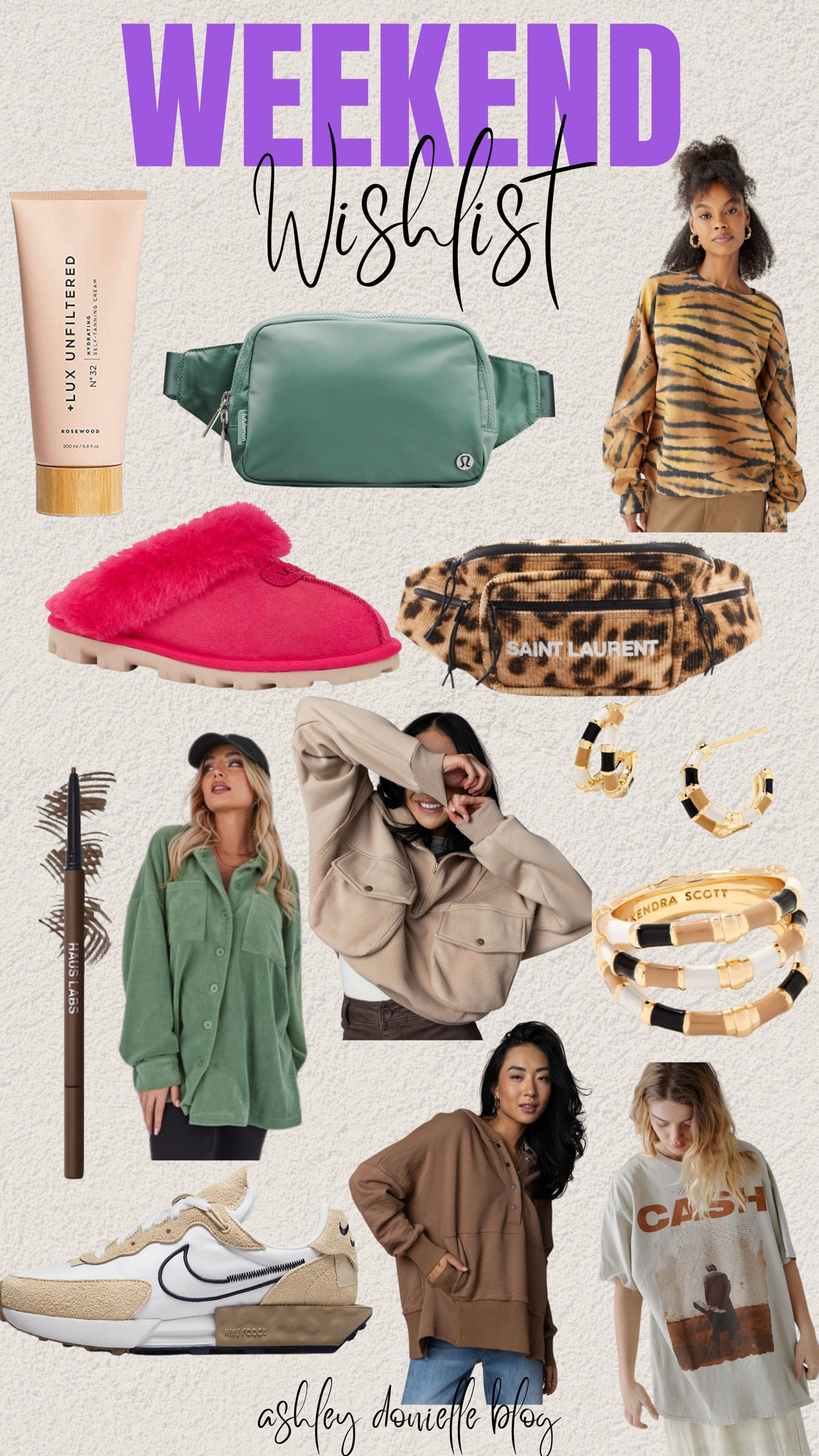 Weekend wishlist! 

Belt bag, Fanny pack, tanning lotion, sweatshirt, shacket, bracelet, earrings, eyeliner, sneakers, slippers

#LTKstyletip #LTKfit #LTKSeasonal