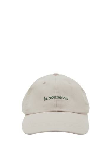 FADED CAP WITH ‘LA BONNE VIE’ EMBROIDERY | PULL and BEAR UK