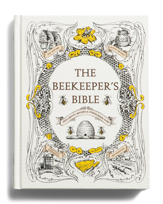 Beekeepers Bible Bees Honey Recipes And Other Home Us Book | TJ Maxx