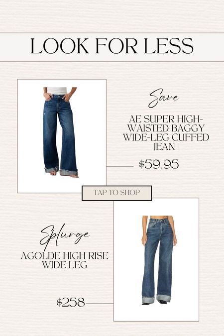 Look for Less | Agolde jeans | AMerican Eagle Jeans | wide leg jeans | cuffed jeans 

#LTKstyletip #LTKSeasonal #LTKfindsunder100