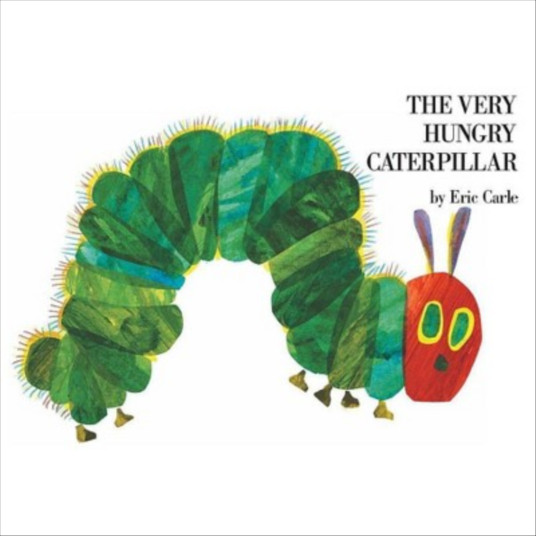 The Very Hungry Caterpillar - (Rise and Shine) by Eric ...