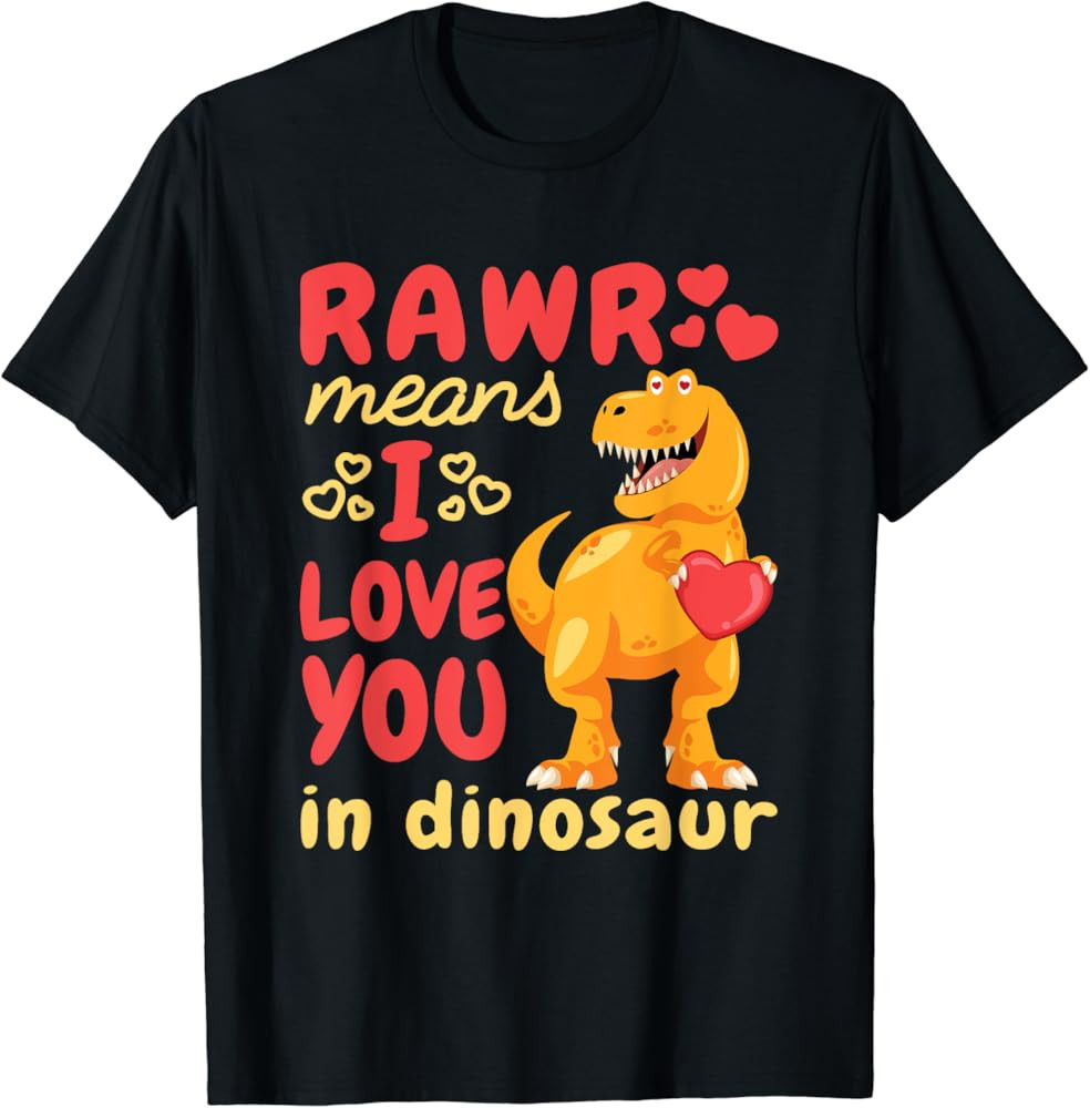 Rawr Means I Love You In Dinosaur Heart T-Rex Valentines Day T-Shirt | Amazon (US)