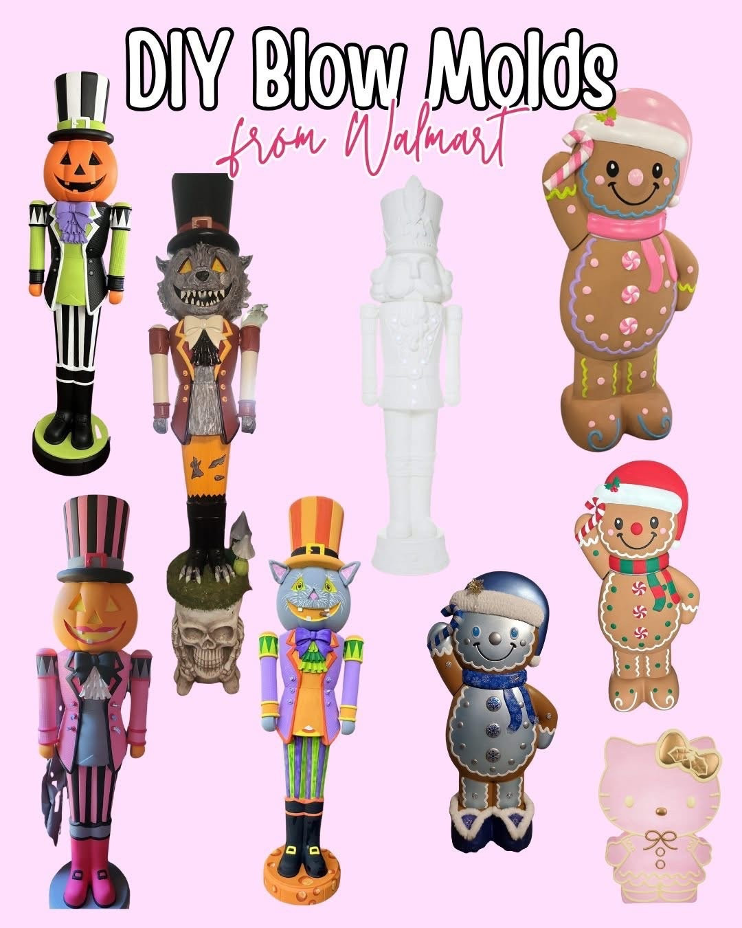 DIY blow mold nutcracker, pumpkin nutcracker, gingerbread man, and hello kitty from Walmart!

#LTKHome #LTKSeasonal #LTKautumn