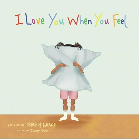 I Love You When You Feel (Paperback) | Walmart (US)