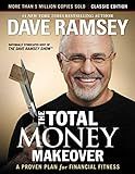 The Total Money Makeover: Classic Edition: A Proven Plan for Financial Fitness | Amazon (US)