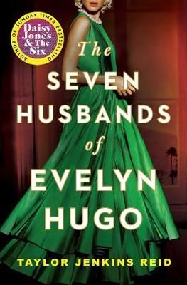 The Seven Husbands of Evelyn Hugo : A Novel | The Book Depository (LATAM)