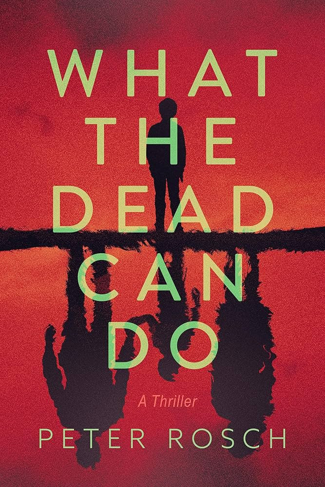 What the Dead Can Do: A Thriller | Amazon (US)