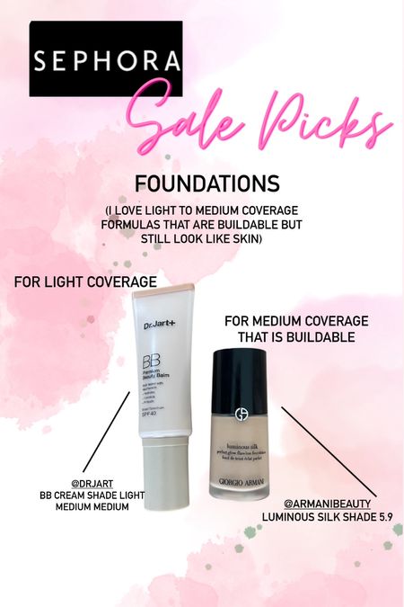 @sephora sale picks foundations 
Dr jart bb cream shade light medium medium 
Armani luminous silk 5.9 

#LTKxSephora #LTKfindsunder100 #LTKbeauty