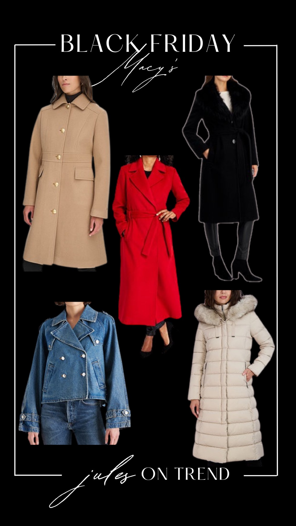 Black Friday deals on coats and jackets at Macy’s! 

Puffer coats, wool coats, jean jackets, and trench coats. 

Buy for self to throw over those holiday outfits, or buy as a gift for her.

#LTKFindsUnder100 #LTKCyberWeek #LTKGiftGuide