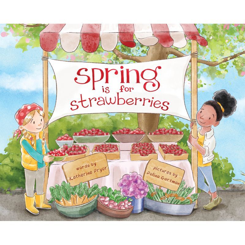 Spring Is for Strawberries - by Katherine Pryor | Target