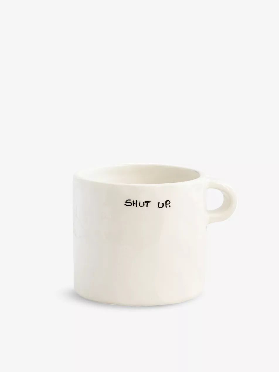 Shut Up ceramic mug 9cm | Selfridges
