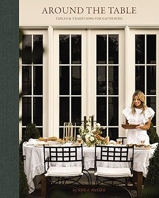 Around the Table: Tables and Traditions for Gathering | Amazon (US)