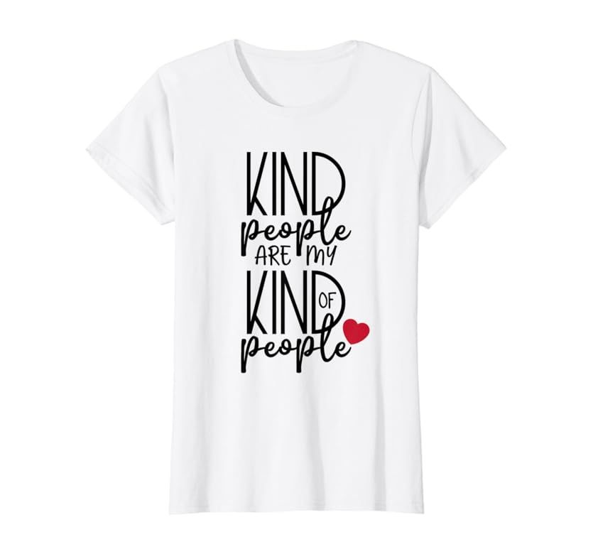 Kind people Are My Kind of People Uplifting Message T-shirt | Amazon (US)