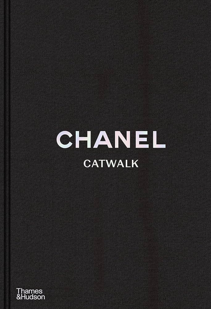 Chanel Catwalk: The Complete Collections (2nd ed) /anglais | Amazon (US)