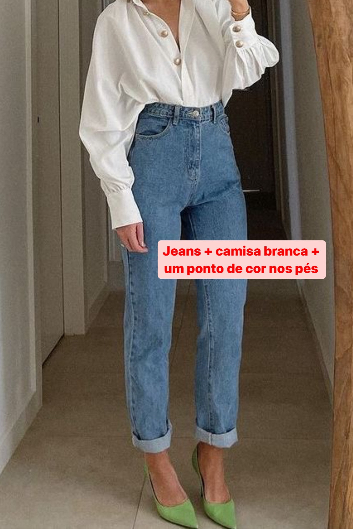 Look icônico e fashionista. Calça jeans reta com cor clara. Camisa de manga comprida branca e Scarpin verde. 

#LTKshoes #LTKbrasil #LTKbeauty