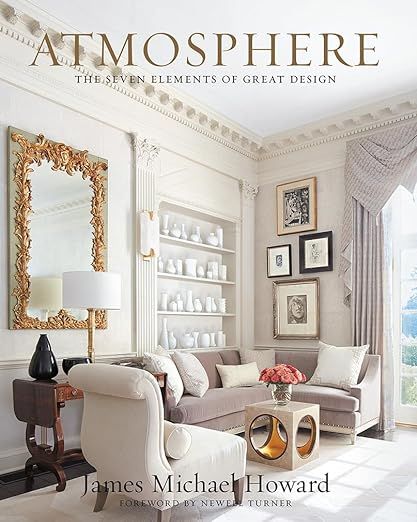 Atmosphere: the seven elements of great design     Hardcover – March 12, 2019 | Amazon (US)