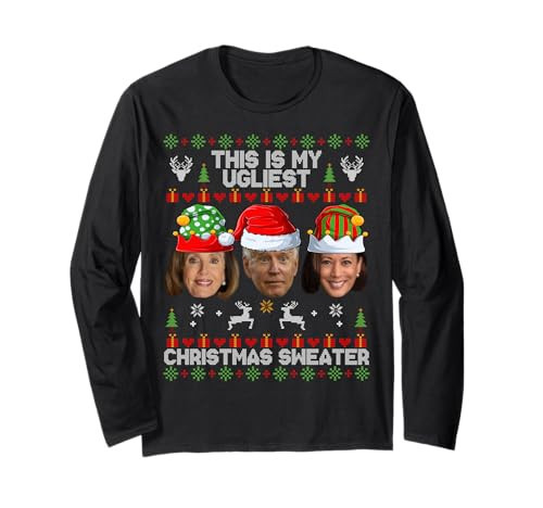 This Is My Ugliest Christmas Sweater Funny Joe Biden Kamala Long Sleeve T-Shirt | Amazon (US)