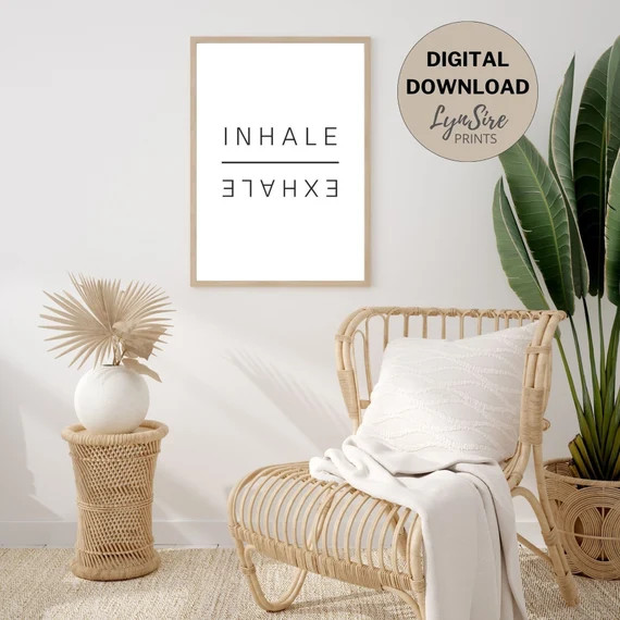 Inhale Exhale Print Inhale Exhale Wall Art Prints Digital - Etsy | Etsy (US)