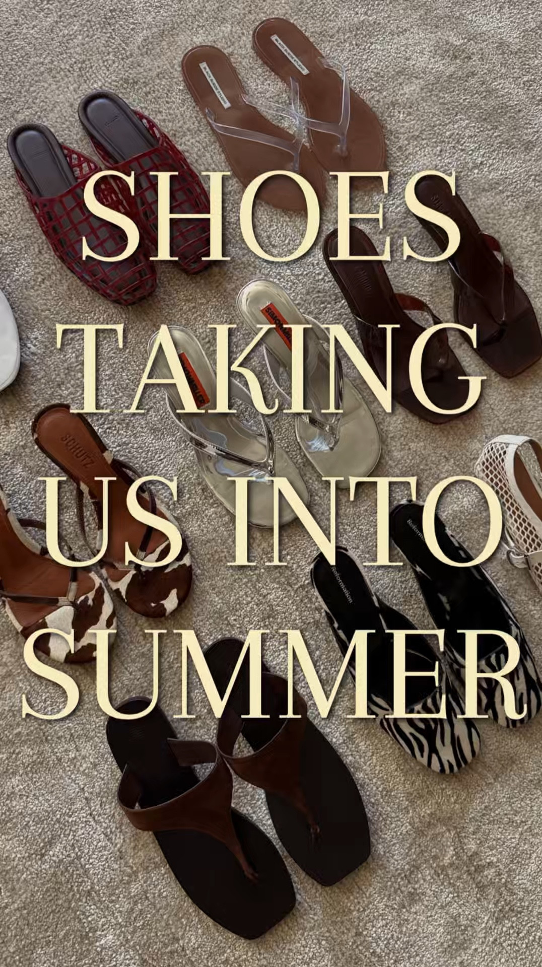All the summer shoes we are taking into the season! Flip-flops, flats, ballet flats, heel, thongs, heeled flip-flops! 