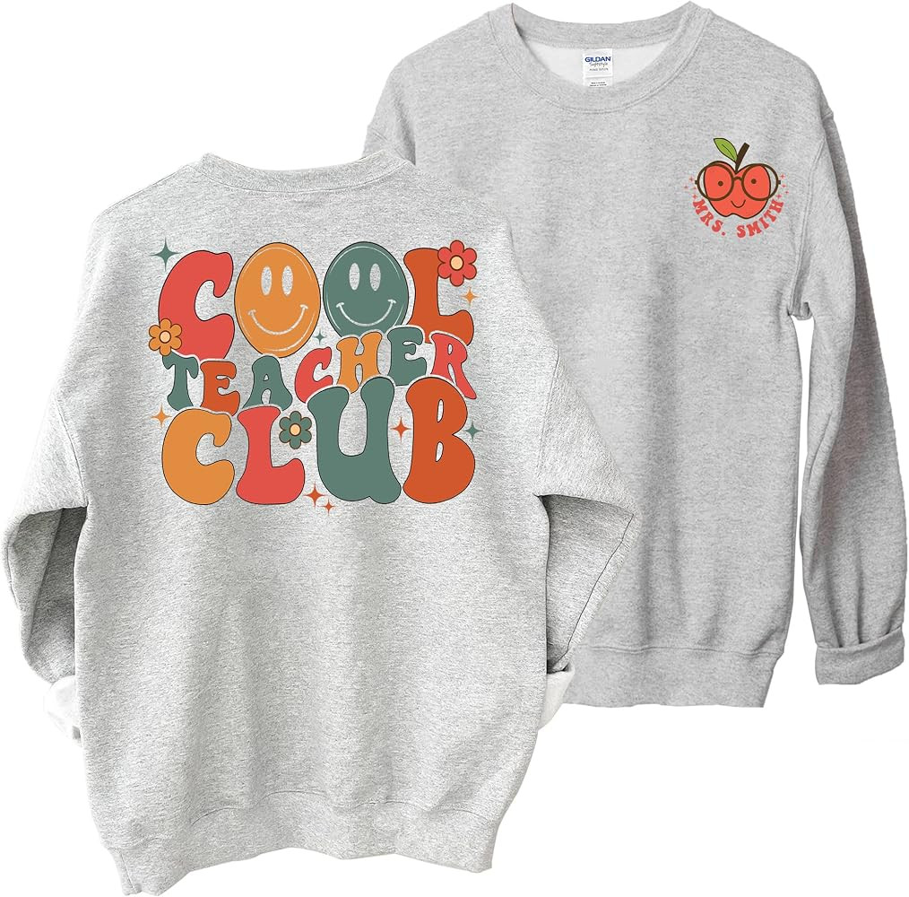 Personalized Cool Teachers Club Sweatshirt - Crewneck Teach Sweatshirt, Cute Teacher Outfits | Amazon (US)