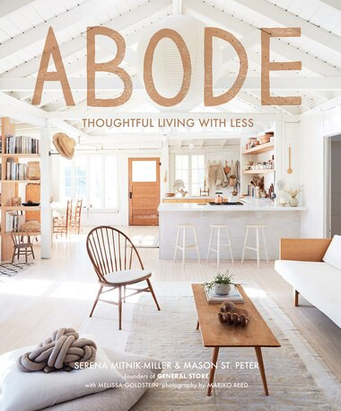 Abode: Thoughtful Living With Less | Indigo (CA)
