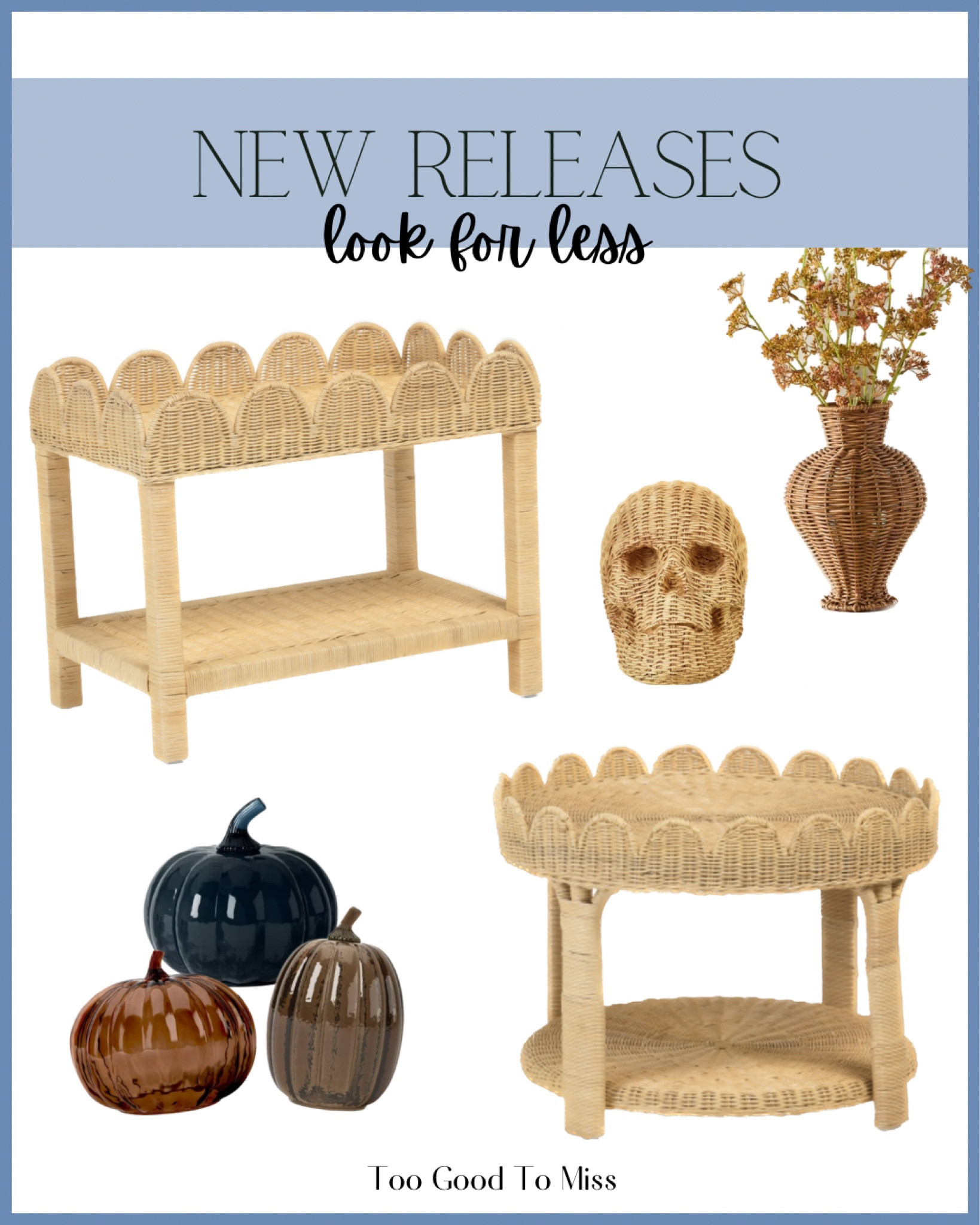 New releases- rattan scalloped furniture, fall decor, Halloween decor, rattan skull, navy pumpkin, glass pumpkin, Serena and Lilly, Walmart, target, TJ Maxx 

#LTKFindsUnder100 #LTKHome #LTKFindsUnder50