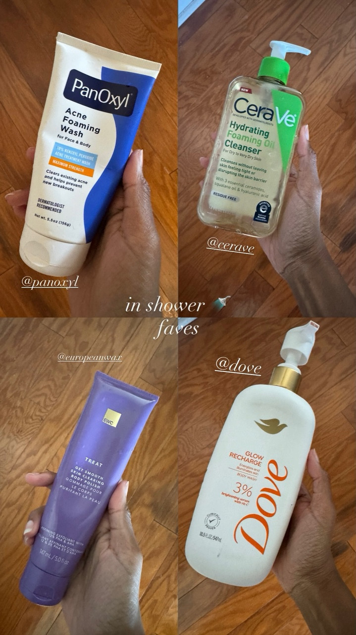 in shower 🚿 
faves @cerave  @dove  @europeanwax  @panoxyl

#LTKmorningroutine #LTKselfcare #LTKBeauty