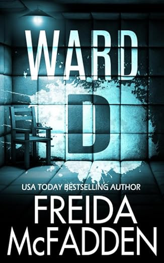Ward D: A gripping psychological thriller     Paperback – May 8, 2023 | Amazon (US)