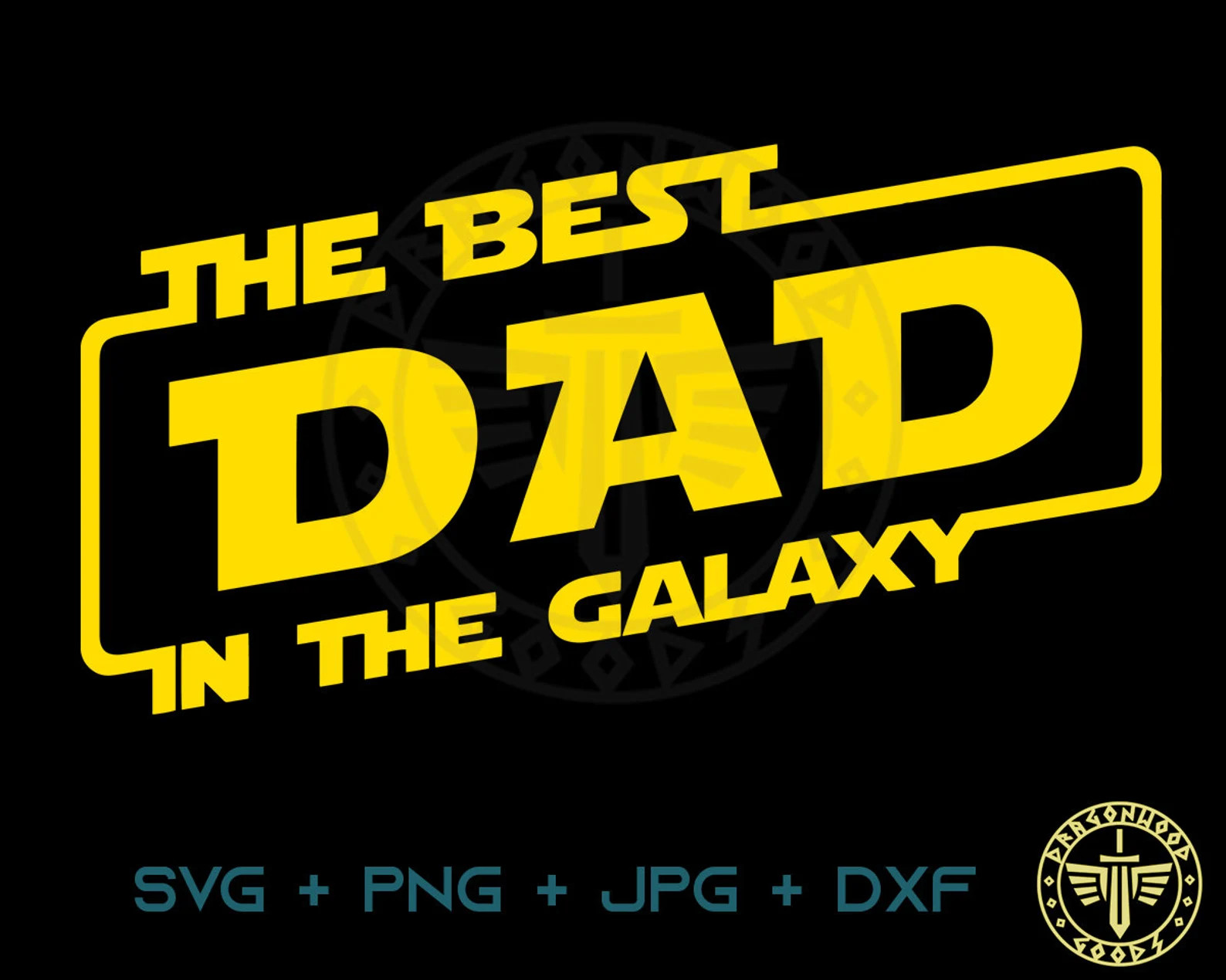Best Dad in the Galaxy SVG PNG JPG - Digital Cricut Game Sign, Clipart, Dad Svg, Shirt Pattern, D... | Etsy (US)