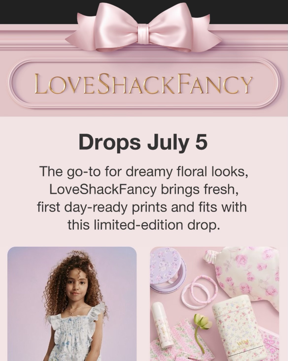 Mark your calendar!!LOVESHACKFANCY Drops July 5 @Target 
@LoveShackFancy 
The go-to for dreamy floral looks, LoveShackFancy brings fresh, first day-ready prints and fits with this limited-edition drop.

#LTKKids #LTKmomlife #LTKootd