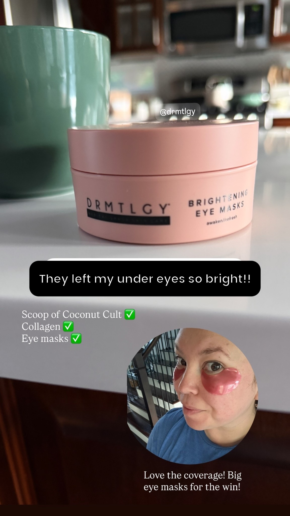 Scoop of Coconut Cult ✅ 
Collagen ✅ 
Eye masks ✅  Love the coverage! Big eye masks for the win!