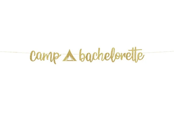 Camp Bachelorette Banner Glamping Bachelorette Camping | Etsy | Etsy (US)