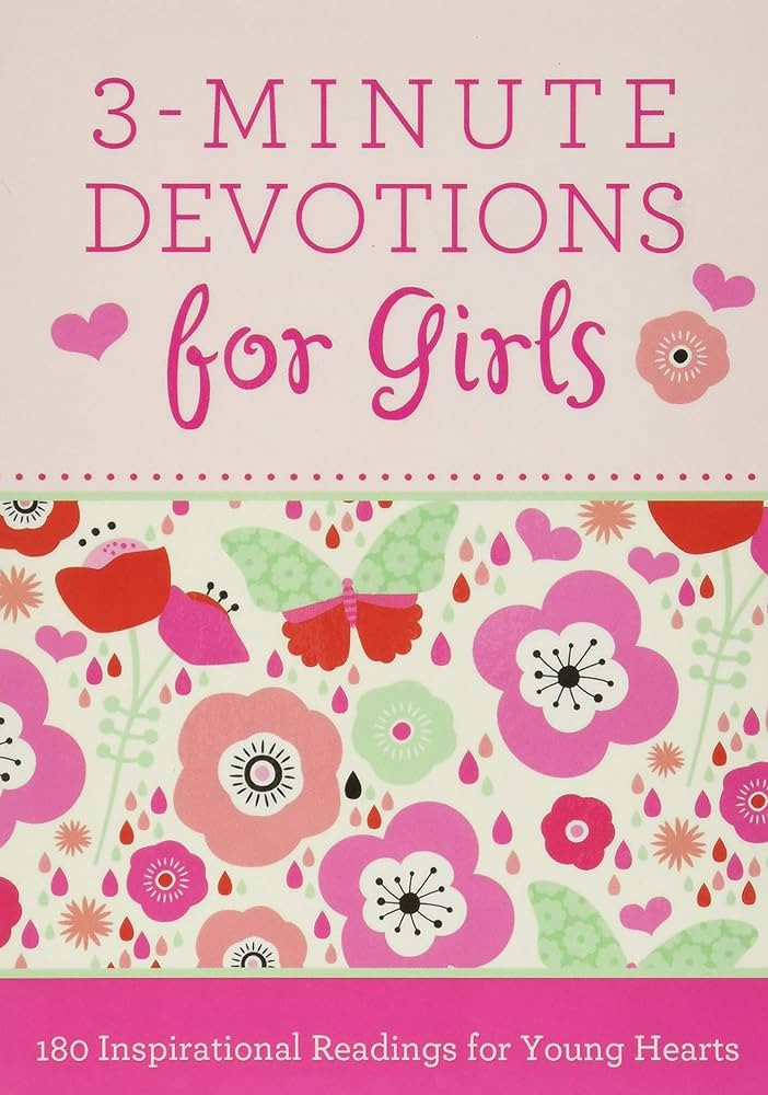3-Minute Devotions for Girls: 180 Inspirational Readings for Young Hearts | Amazon (US)
