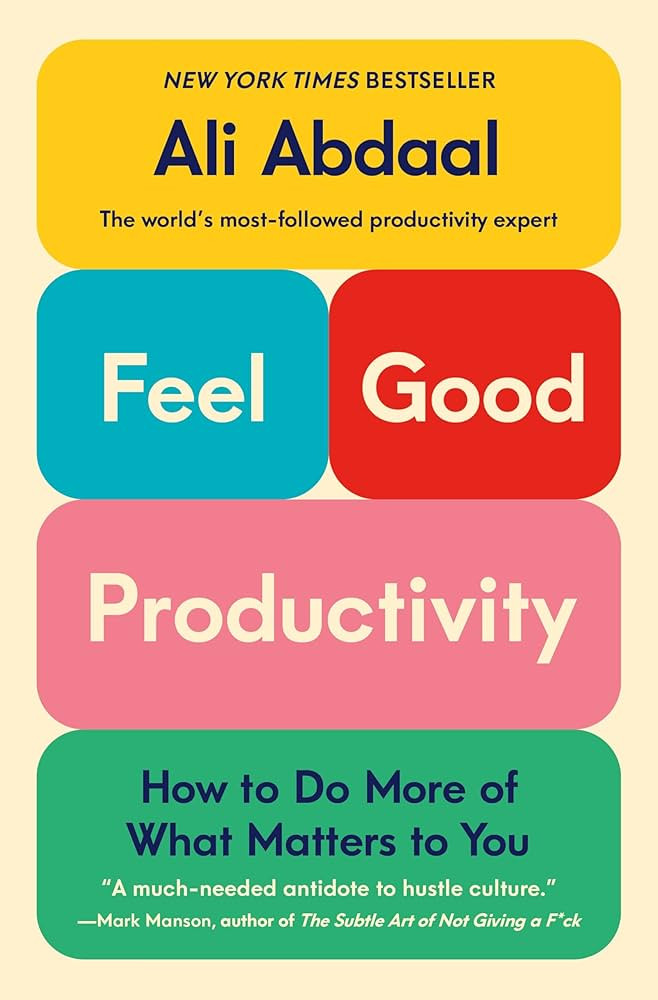Feel-Good Productivity: How to Do More of What Matters to You | Amazon (US)